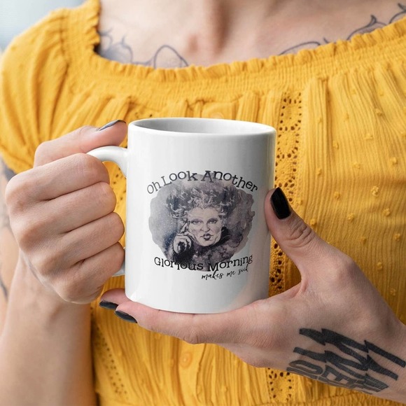 Other - HOCUS POCUS Another Glorious Morning Handmade Sublimated 10oz Mug